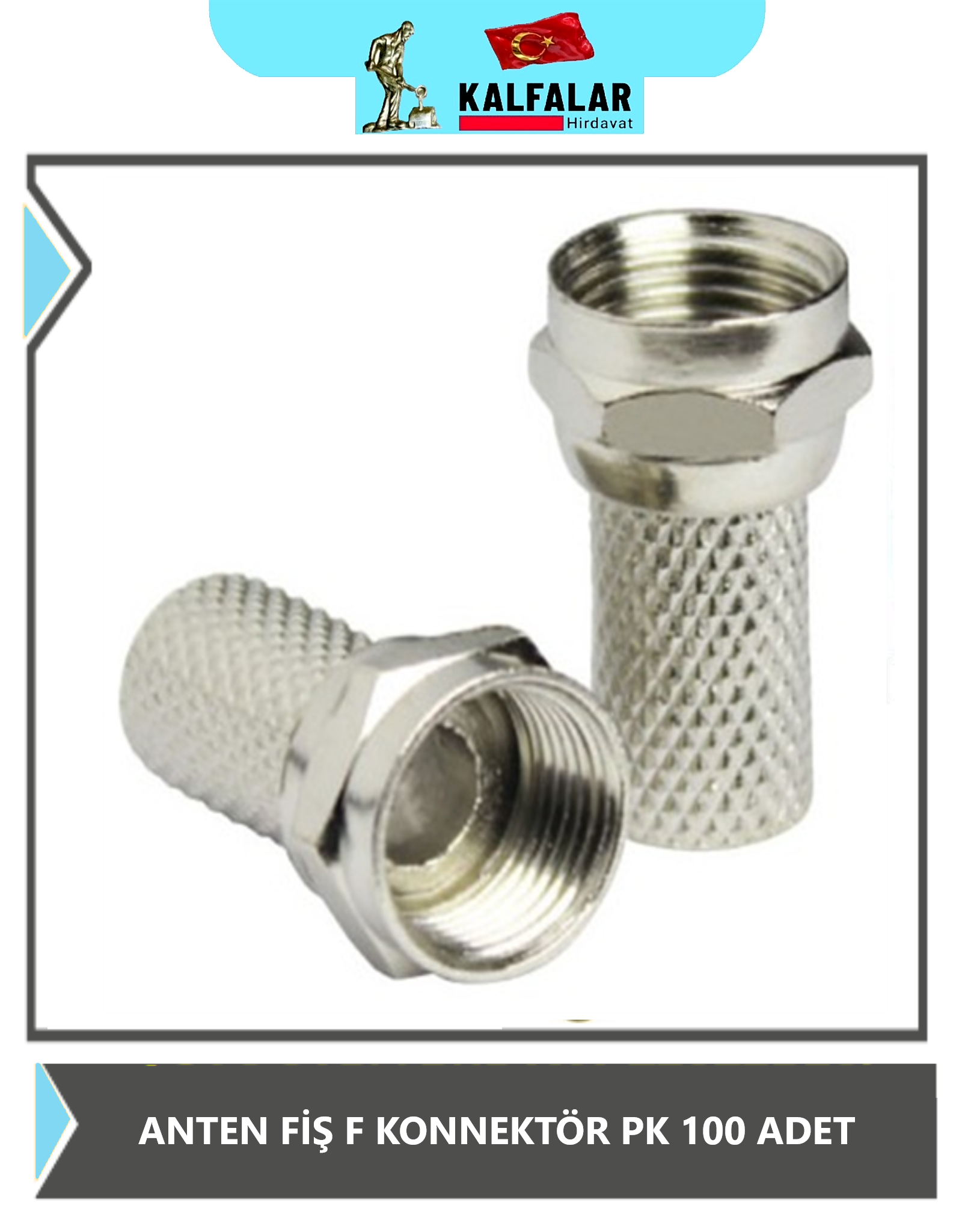 ANTEN FİŞ F KONNEKTÖR PK 100 ADET